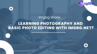 Is it Worth Learning Photography and Basic Photo Editing with Imgbg.net?