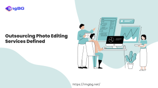 Outsourcing Photo Editing Services Defined